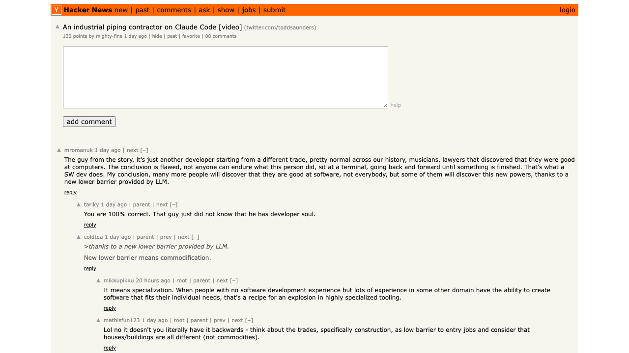 Hacker News — "An industrial piping contractor on Claude Code" — 132 points, 88 comments, with developers debating whether AI coding tools enable domain experts or commoditize development